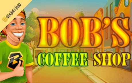 Bob’s Coffee Shop slot machine