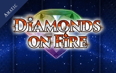 Diamonds On Fire slot machine
