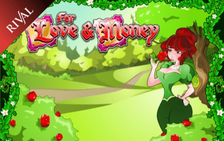 For Love And Money slot machine