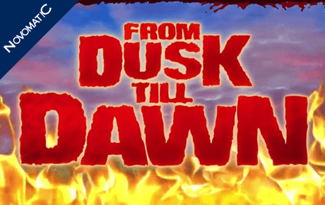 From Dusk Till Dawn slot machine
