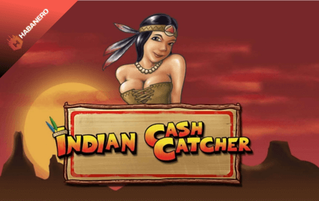 Indian Cash Catcher slot machine