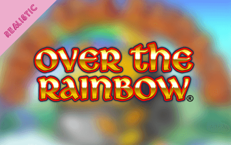 Over The Rainbow slot machine
