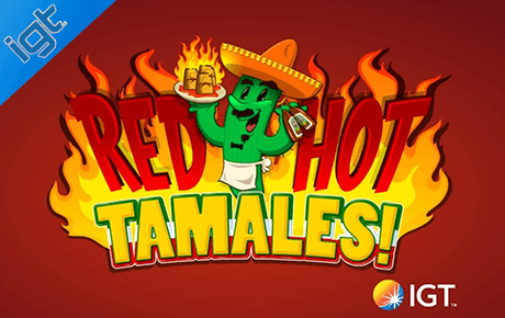 Red Hot Tamales slot machine