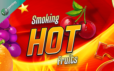 Smoking Hot Fruits slot machine