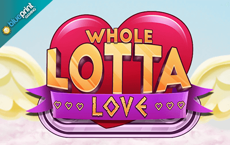 Whole Lotta Love slot machine