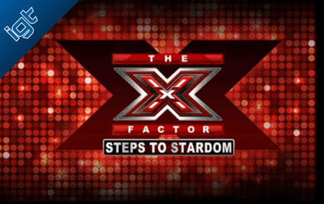 X Factor Steps to Stardom slot machine